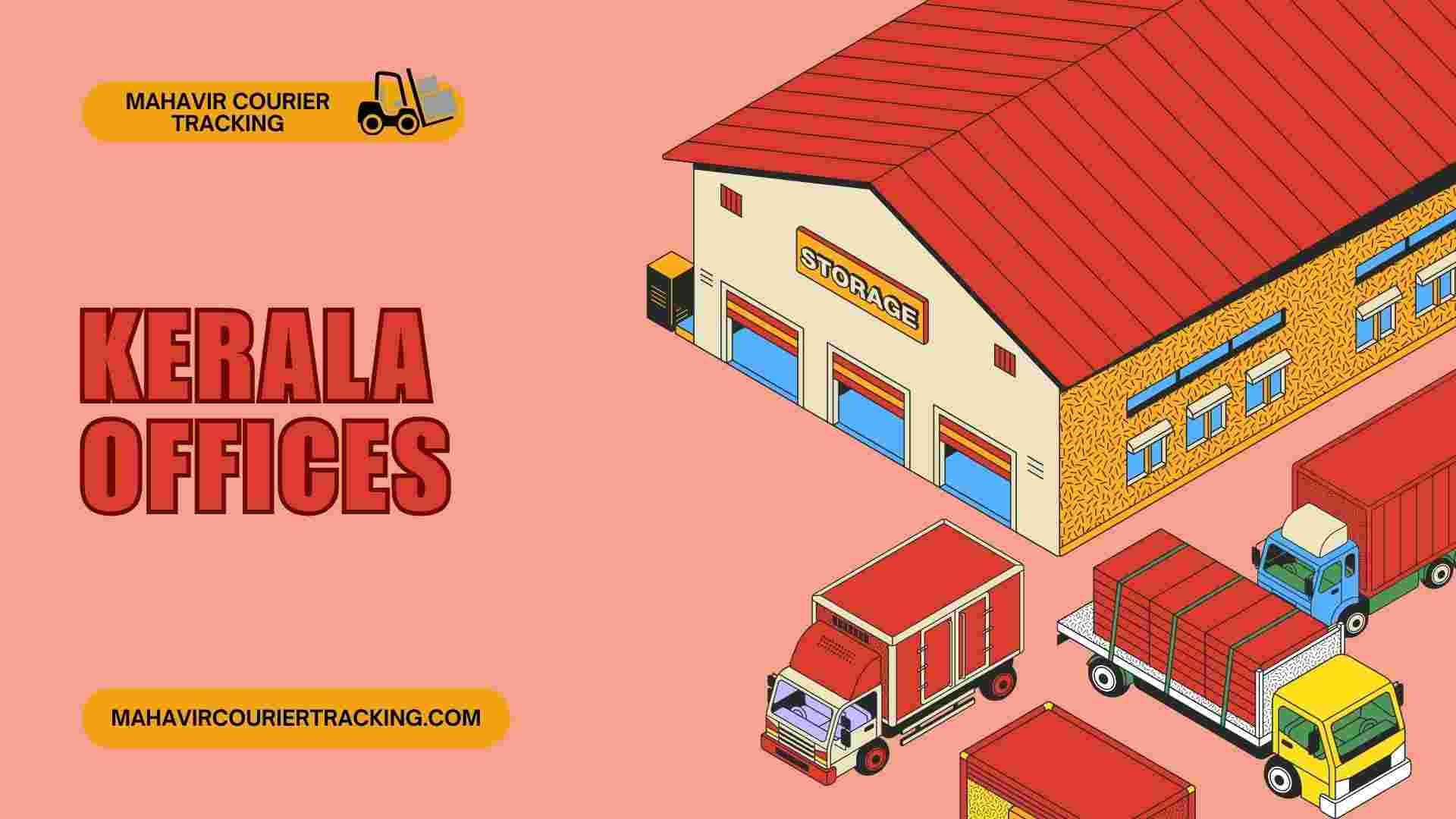 Track your parcel with Mahavir Courier offices across Kerala Mahavir Courier Tracking – Courier offices in Kerala with complete branch details